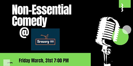 Non-Essential Comedy @ Brewery 44