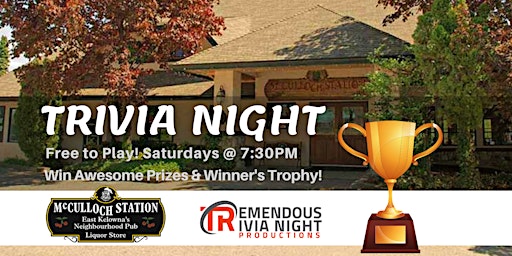 Saturday Night Trivia at McCulloch Station East Kelowna! primary image