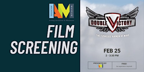 Film Screening | Double Victory: The Tuskegee Airmen at War