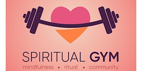 Weekly Spiritual Gym with Luiza