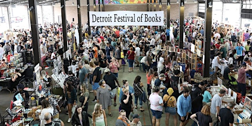 Image principale de 6th Annual Detroit Festival of Books! FREE!