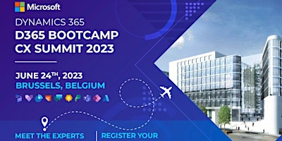 Microsoft Dynamics 365 Bootcamp - CX Summit Brussels primary image