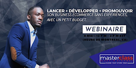 eCommerce: Lancer, Développer, Promouvoir Son Business, sans expériences ! primary image