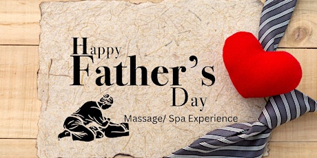 Father's Day Massage/Spa Treatment