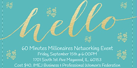 60 Minutes Millionaires Networking Event
