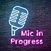 Mic in Progress's Logo