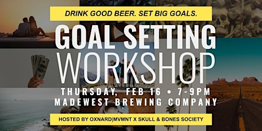 Goal Setting Workshop with Skull & Bones Society