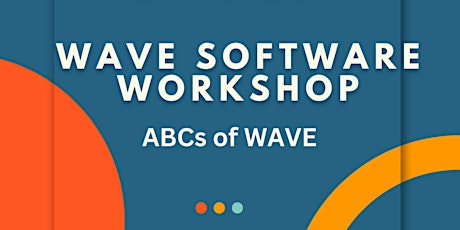 ABCs of WAVE Software (Free Accounting Software)