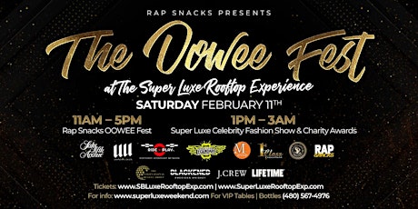 Rap Snacks Presents The Oowee Fest at The Super Luxe Rooftop Experience!