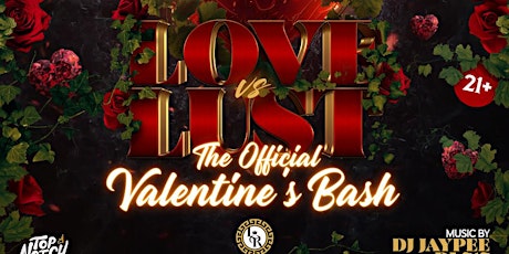 FNV Presents  - Love vs Lust: Valentine’s Bash