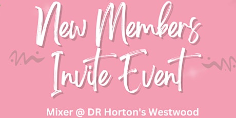 New and Continuing Member Invite Event