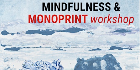 Mindfulness & Monoprint Workshop at RED Gallery primary image