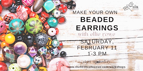 Beaded Earring Class with Ellie Rowe