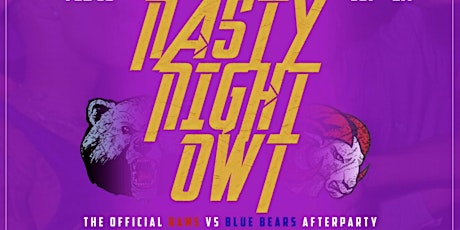 Image principale de NASTY NIGHT OWT: OFFICIAL RAMS VS BLUE BEARS AFTERPARTY