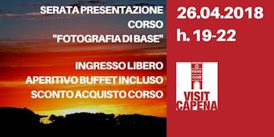 Serata Presentazione Corso di Fotografia Base Serata Presentazione Corso di Fotografia Base
