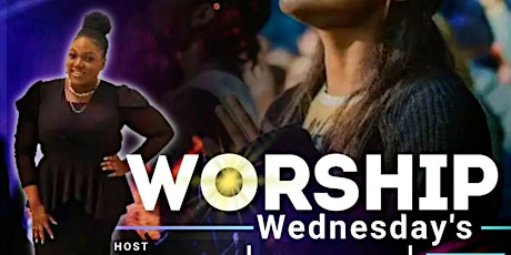 Worship Wednesday's