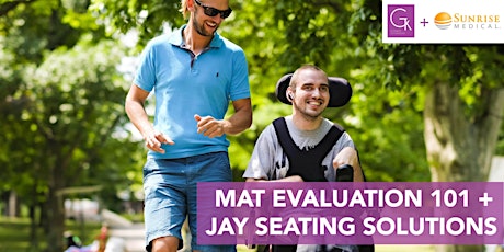MAT Evaluation 101 and Jay Seating Solutions
