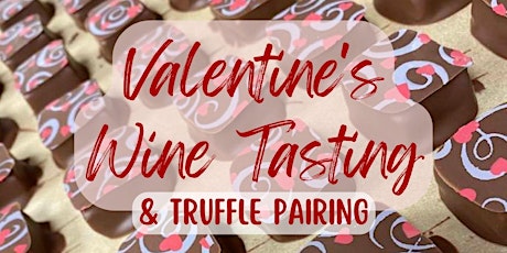 Valentine's Wine & Truffle Tasting