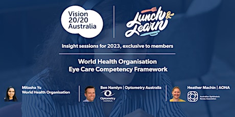 Vision 2020 Australia Lunch & Learn: WHO Eye Care Competency Framework