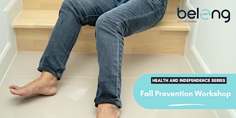 Health and Independence Series: Falls Prevention Workshop