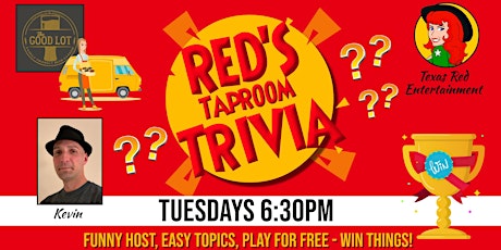 The Good Lot Cedar Park presents Texas Red's Tuesday Trivia  at 6:30pm!
