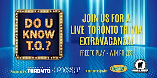 Do You Know T.O.? The Live Trivia Event - Gabby's King West
