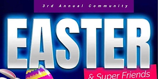 3rd Annual Community EASTER 