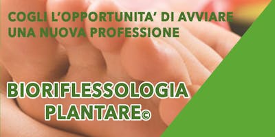 Incontro con la Bioriflessologia Plantare Incontro con la Bioriflessologia Plantare