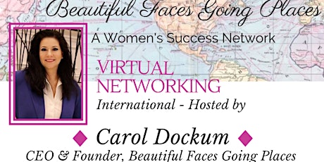 Virtual Networking International on Zoom  - Hosted by: Carol Dockum