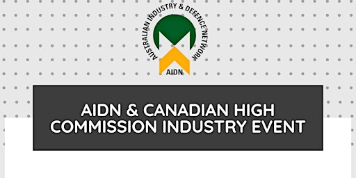AIDN and Canadian High Commission Industry Networking Event
