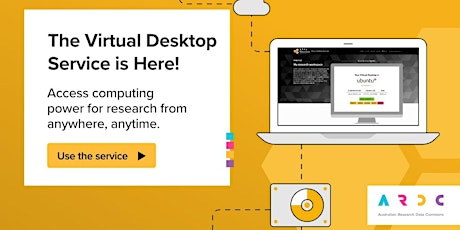 Use your research apps anywhere: Virtual Desktop Service beginner workshop
