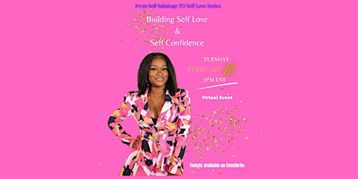 Building Self Love & Self Confidence