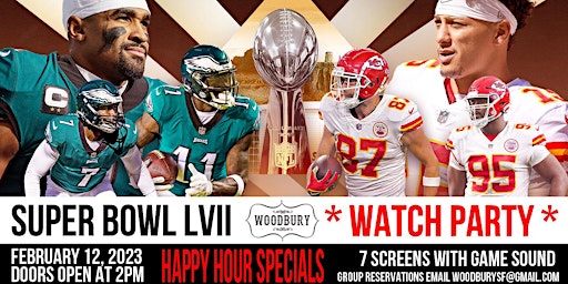 Super Bowl LVII Watch Party at Woodbury