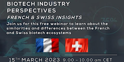 Biotech Industry Perspectives  French & Swiss Insights - Webinar