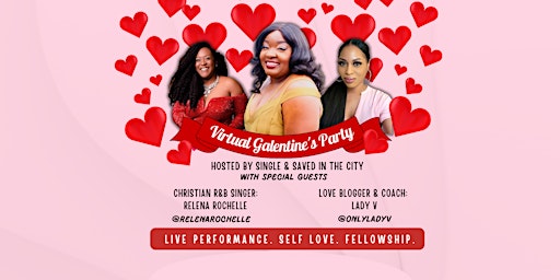 Virtual Galentine's Party (Live Performance & More)
