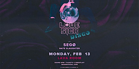 Love Sick Disco: feat. SEGØ, Nate Slaughter @ Lava Room, Florence, AL