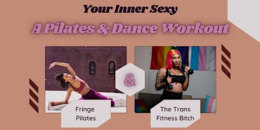 Your Inner Sexy: a Pilates + Dance Workout