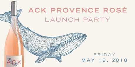 ACK Rosé Launch Party!