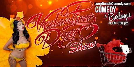 Valentine's Day Special Comedy & Burlesque Show