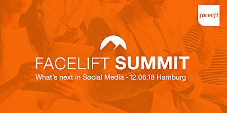 Facelift Summit 2018 - What's Next in Social Media primary image