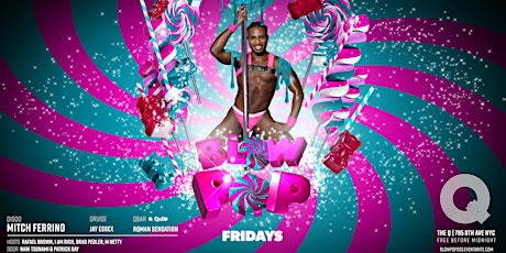 Blow POP - Friday Feb 3rd