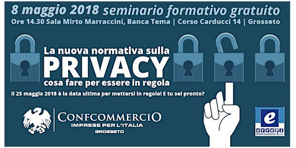 LA NUOVA NORMATIVA SULLA PRIVACY – COSA FARE PER ESSERE IN REGOLA