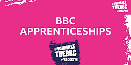 BBC Apprenticeships Webinar / Gweminar Prentisiaethau’r BBC