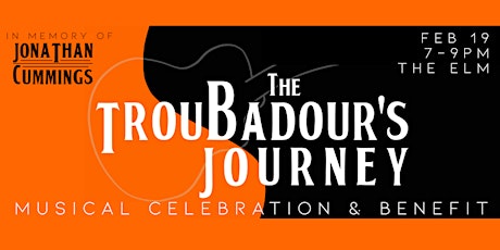 The Troubadour's Journey: Musical Celebration & Benefit