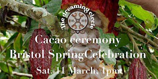 Traditional Cacao Ceremony - Bristol Spring Celebration