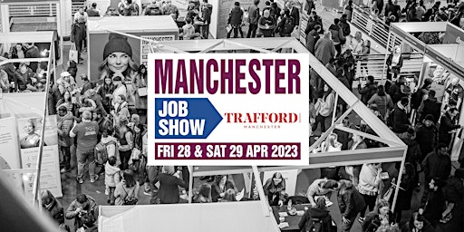 Manchester Job Show | Careers & Job Fair | The Trafford Centre