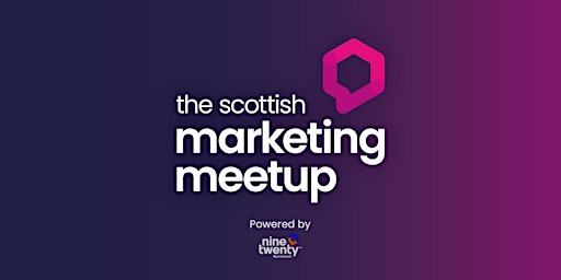 The Scottish Marketing Meetup | Glasgow Networking Event