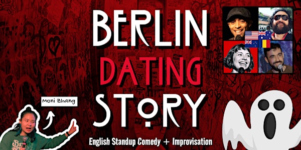 Berlin Dating Story: Standup Comedy + Improvisation | in English #12