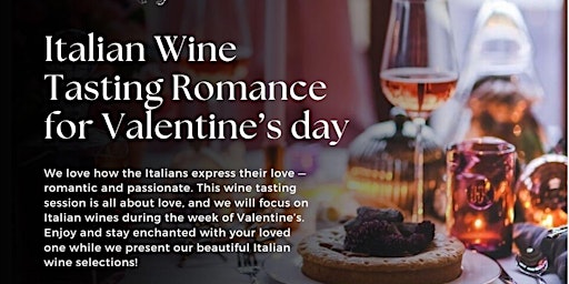 Italian Wine Tasting Romance for Valentine’s day for $39