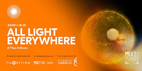 MEET MOVIE: All Light, Everywhere - Talk gratuito con Gabriele Balbi